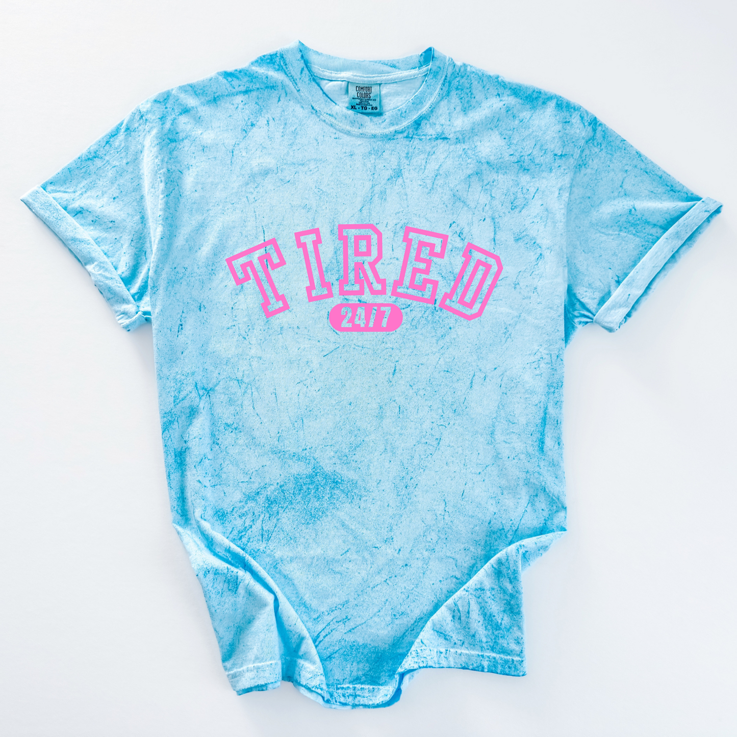 Tired 24/7 Shirt