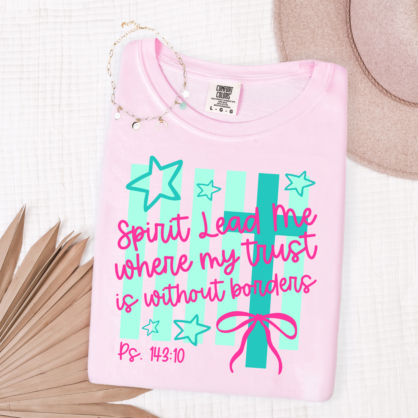 Spirit Lead Me Where My Trust Is Without Boarders Shirt