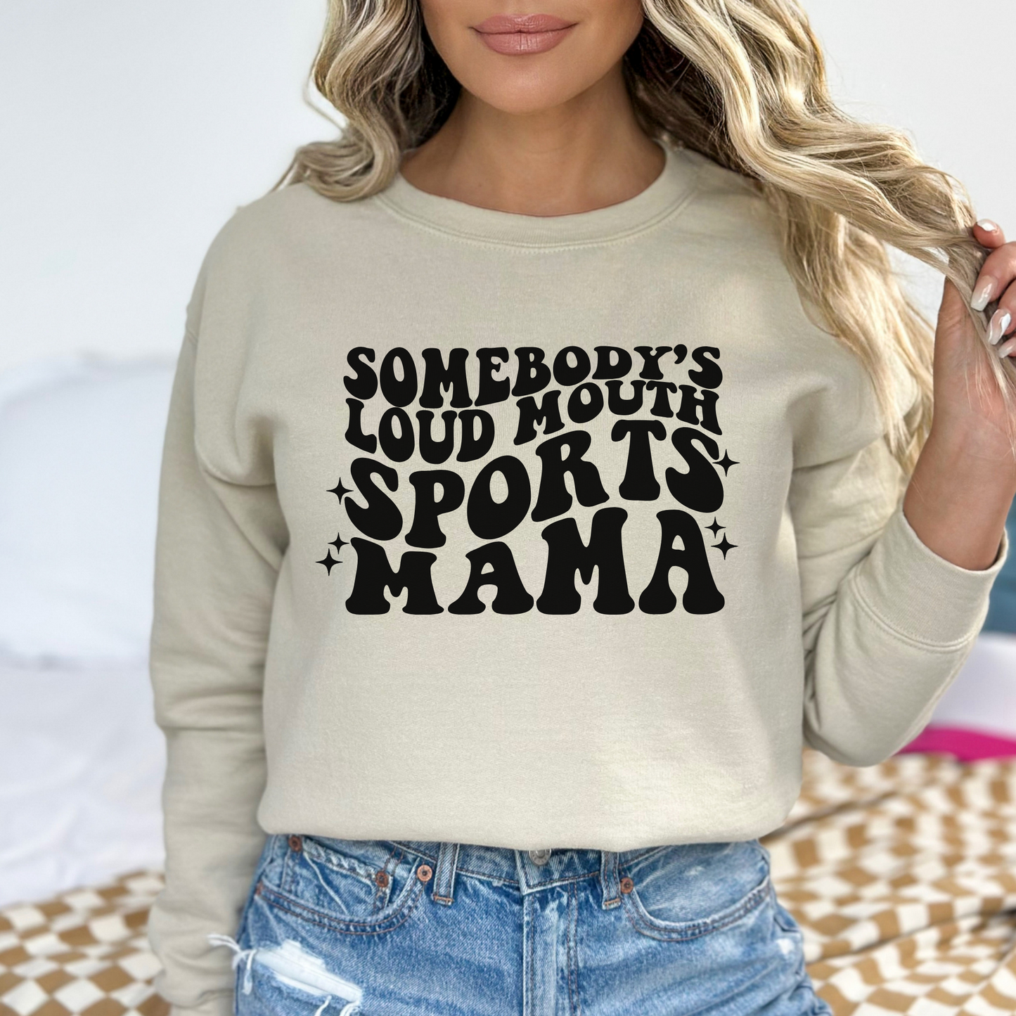 Somebody's Loud Mouth Sports Mama Sweatshirt