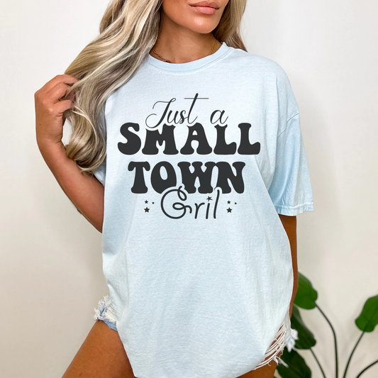 Just A Small Town Girl