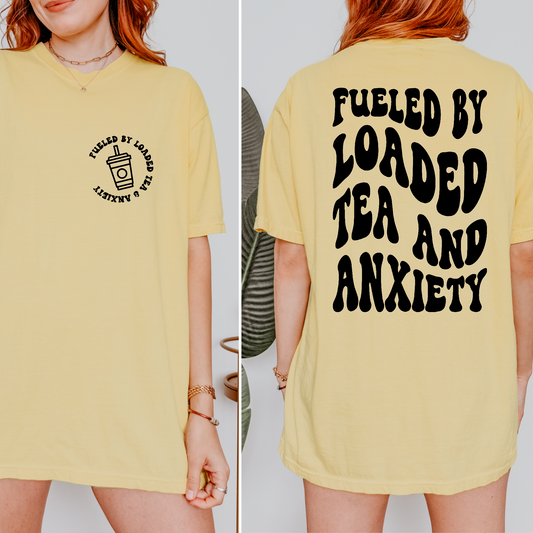 Fueled By Loaded Tee And Anxiety Shirt