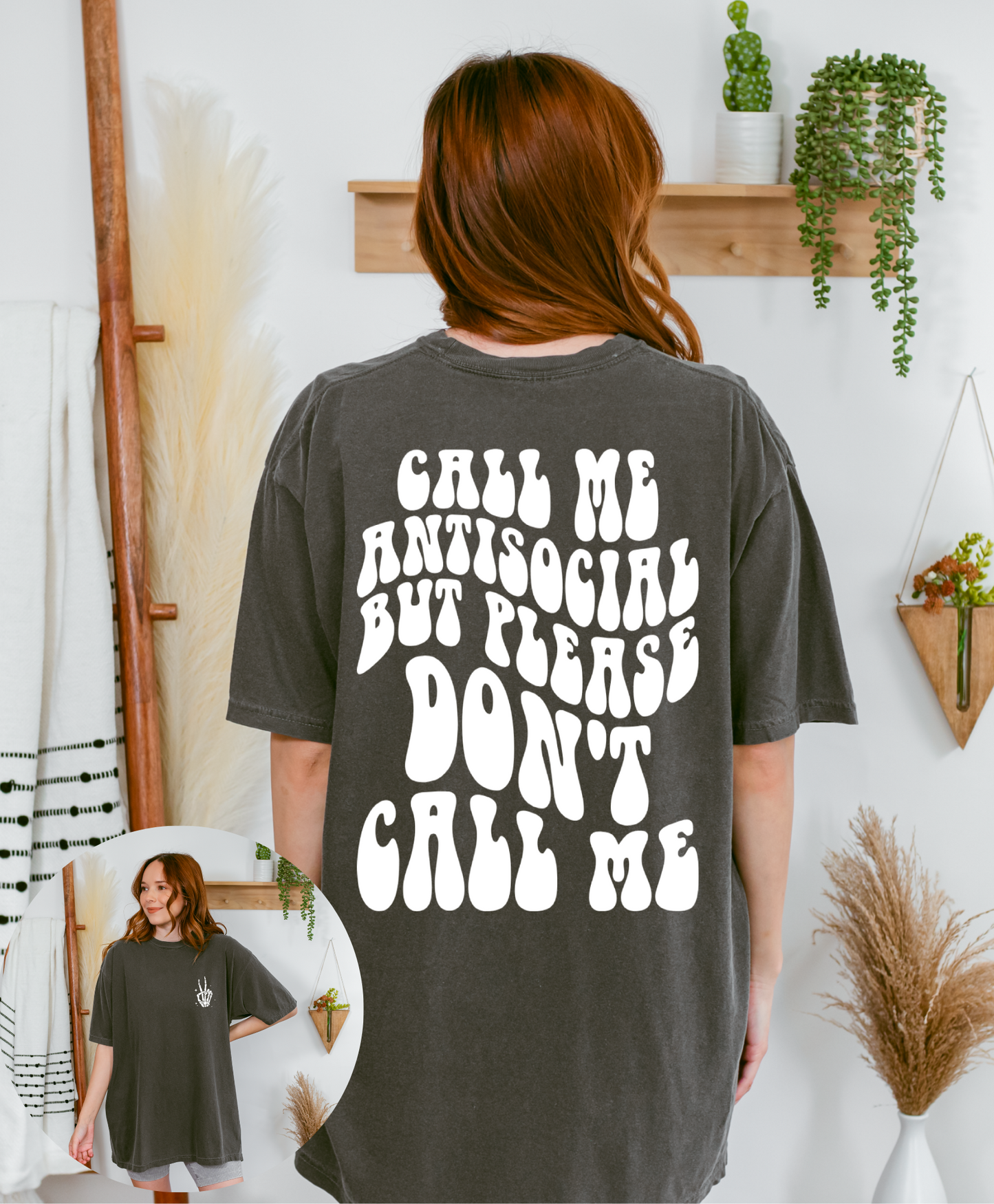 Call Me Antisocial But Please Don't Call Me Shirt