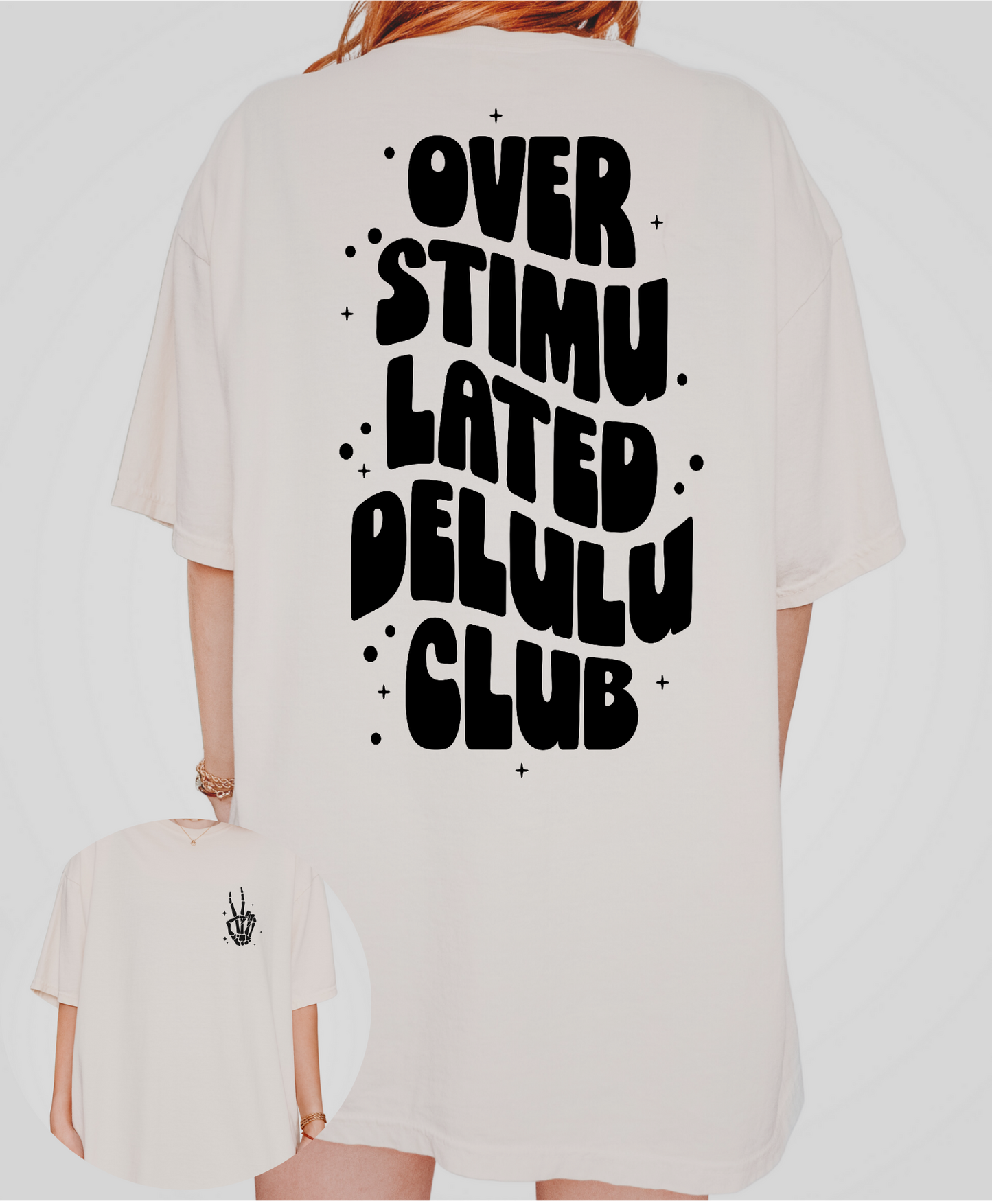 Overstimulated Delulu Club Shirt