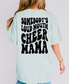 Somebody's Loud Mouth Cheer Mama Tee