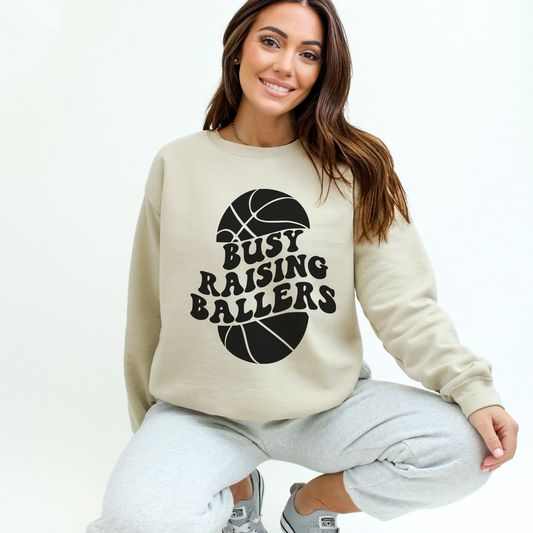 Busy Raising Ballers Sweatshirt