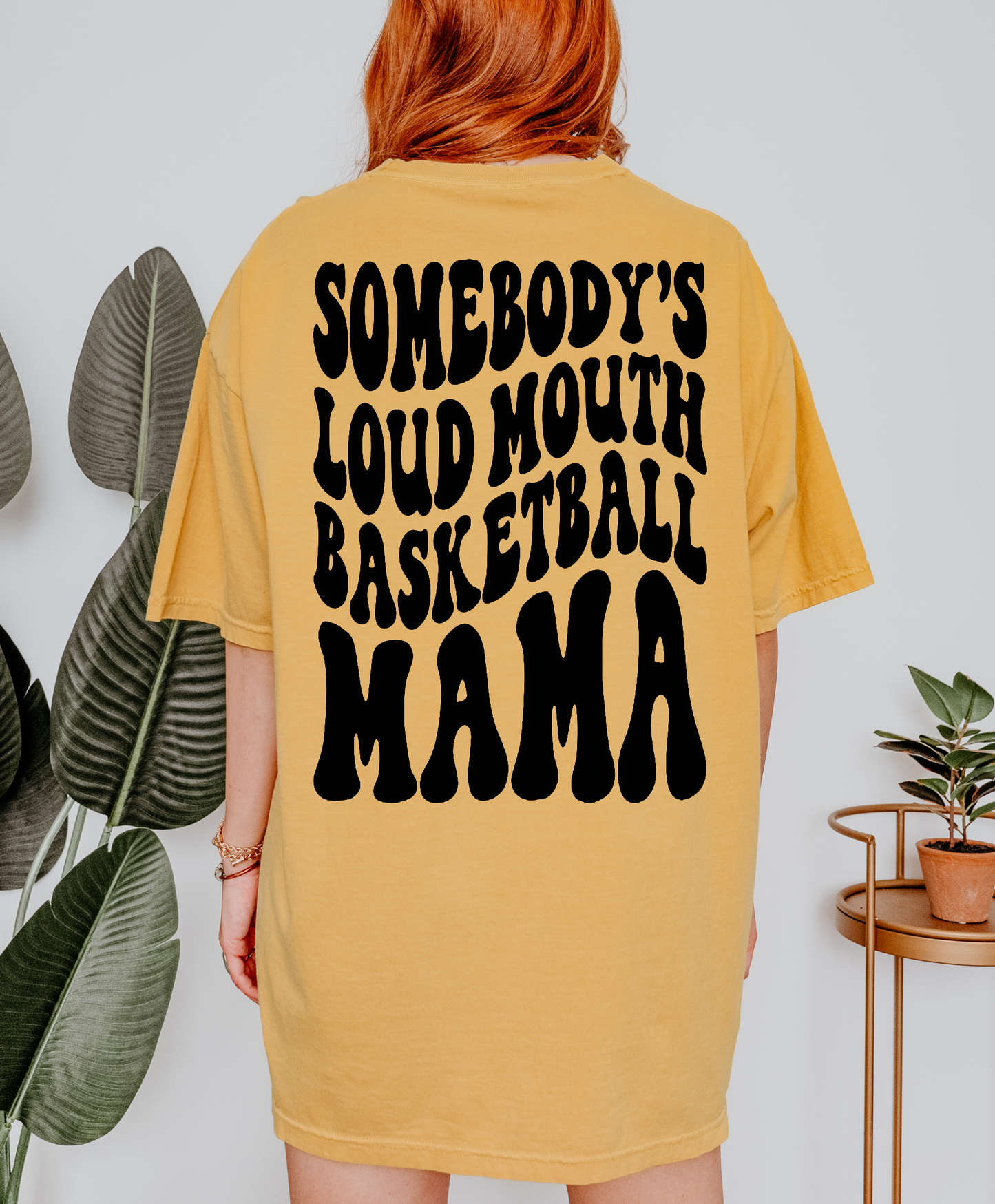 Somebody's Loud Mouth Basketball Mama