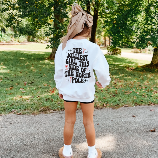 The Jolliest Girl This Side Of The North Pole Sweatshirt