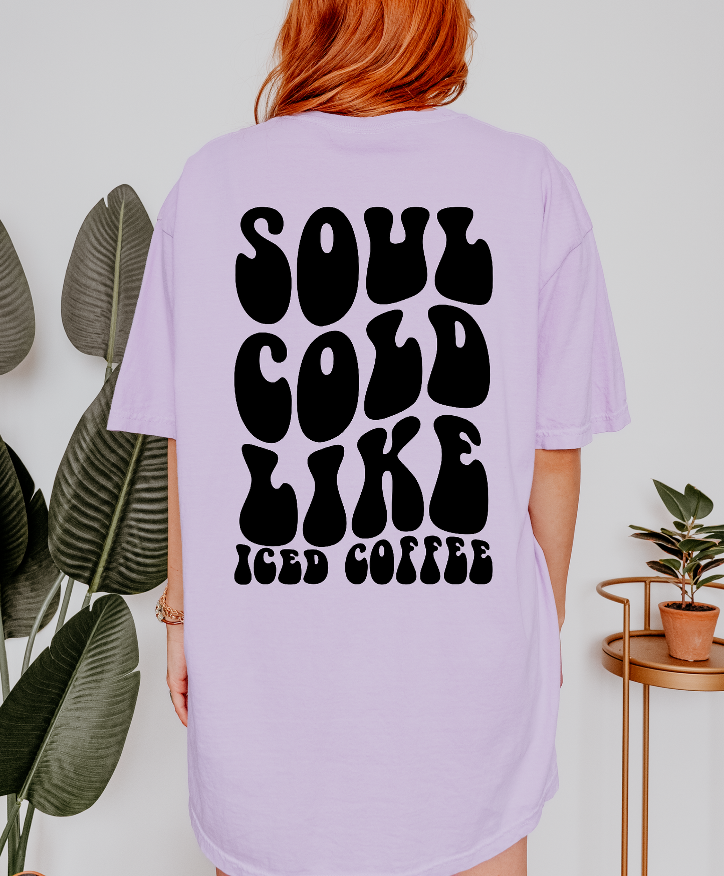 Soul Cold Like Iced Coffee Shirt