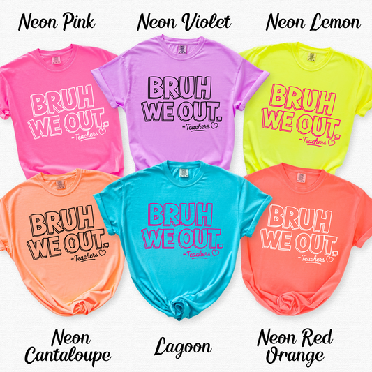 Bruh We Out End Of Year Teacher Shirt