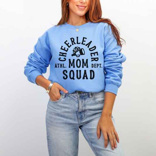 Cheer Mom Squad in black on the front of a light blue Sweatshirt