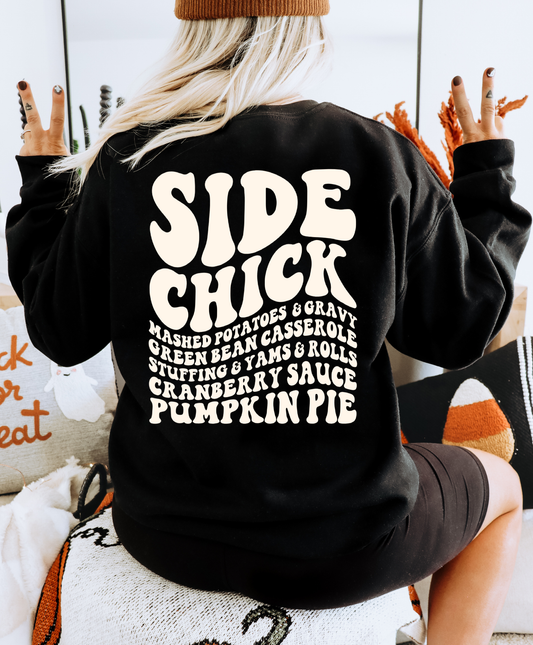 Side Chick Sweatshirt