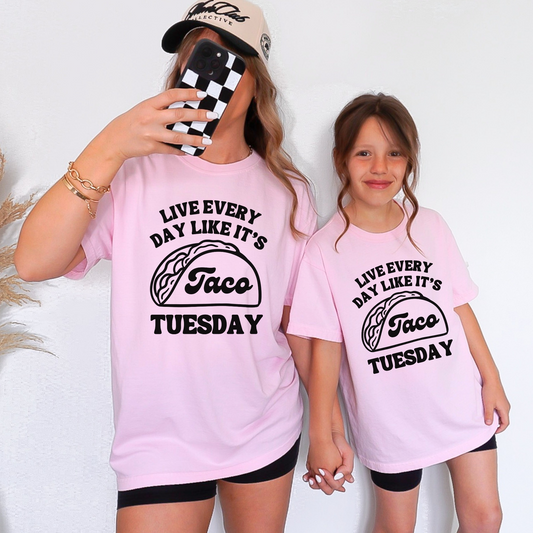Live Each Day Like It's Taco Tuesday Shirt