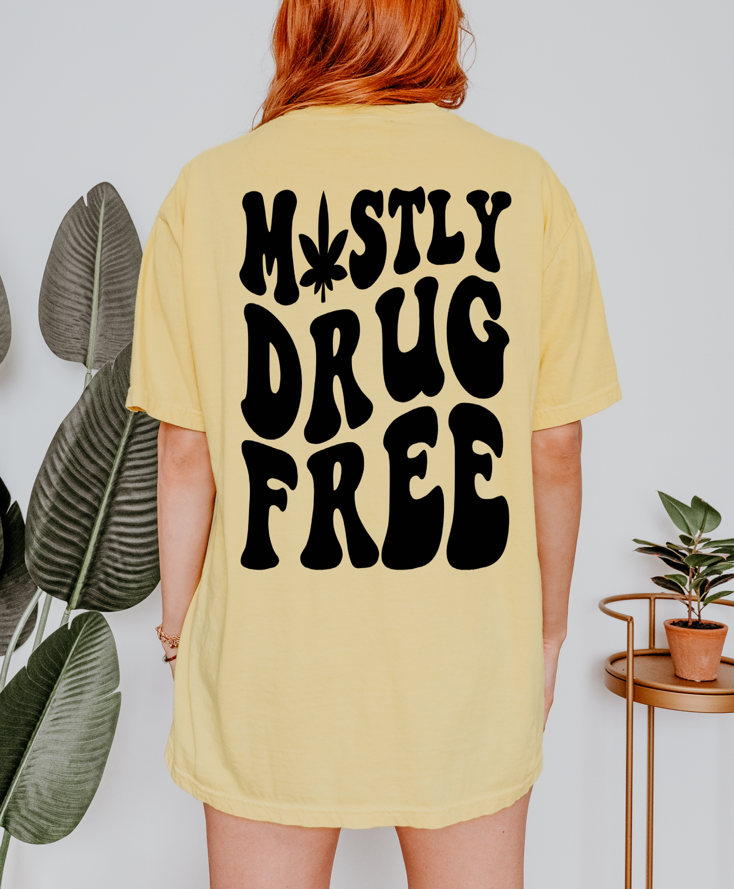 Cannabis Mostly Drug Free Shirt