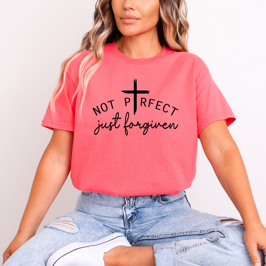 Not Perfect Just Forgiven Shirt