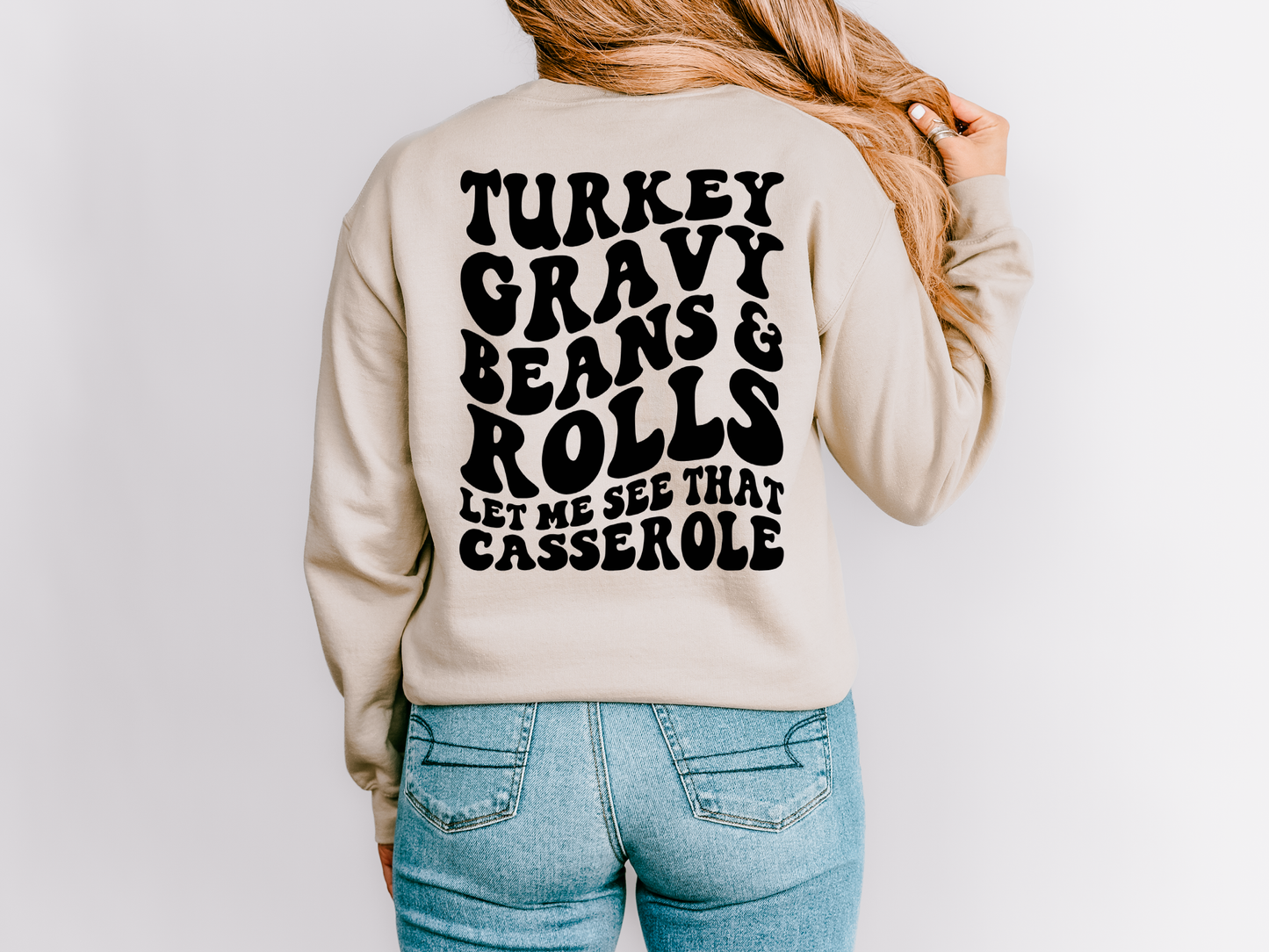 Let Me See That Casserole Sweatshirt