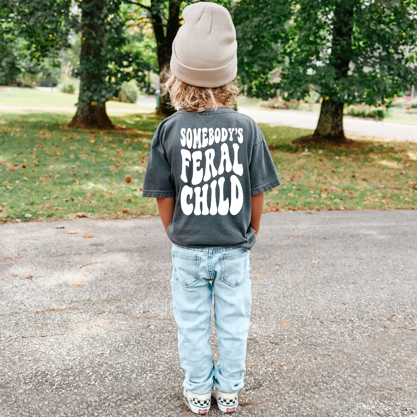 Somebody's Feral Child Shirt