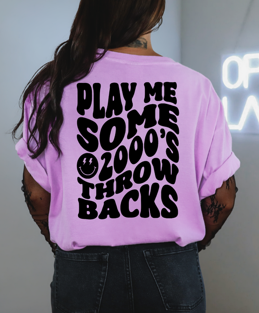 Play Some 2000's Throwbacks Shirt