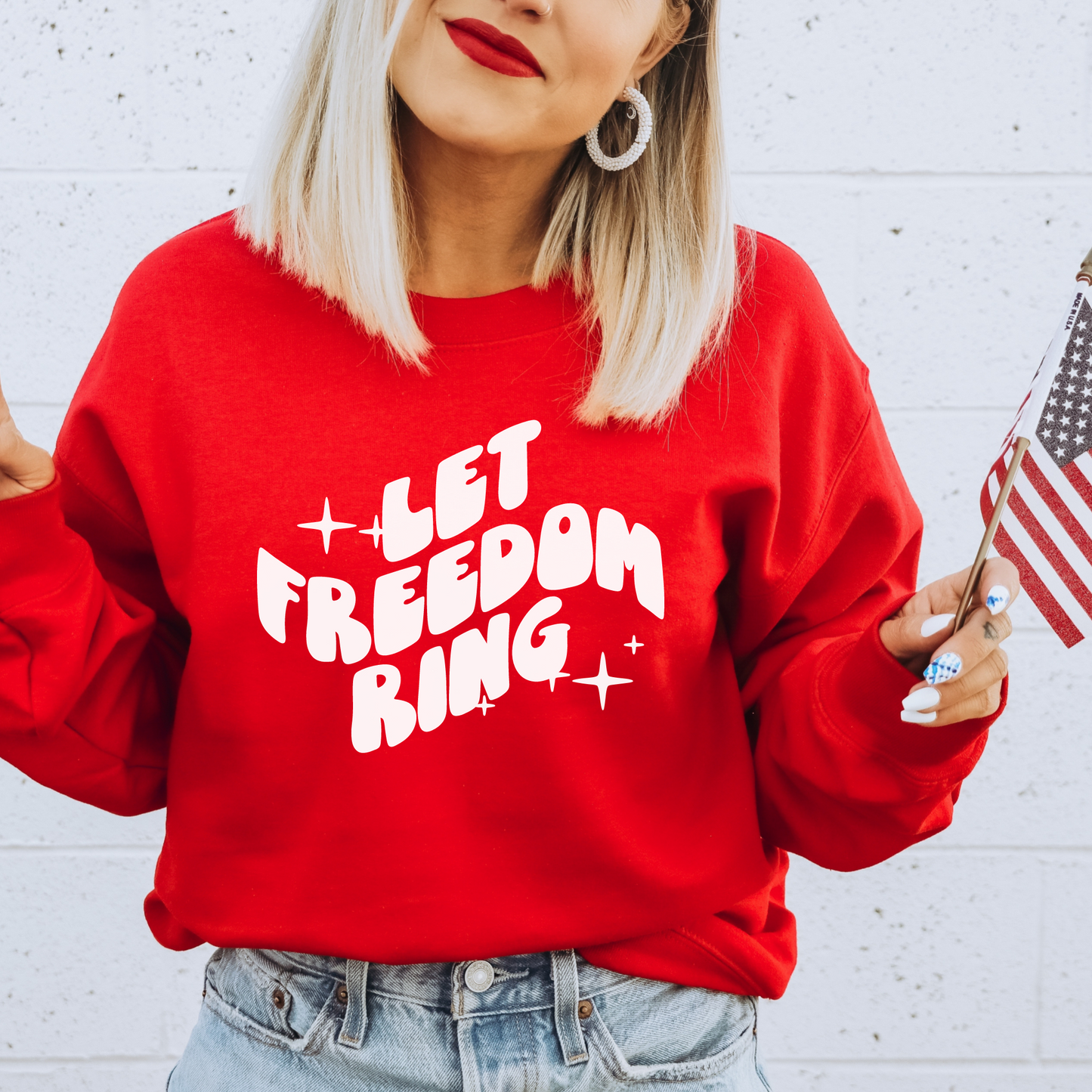 Let Freedom Ring Sweatshirt