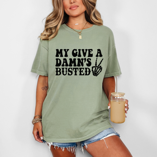 My Give A Damn's Busted Shirt