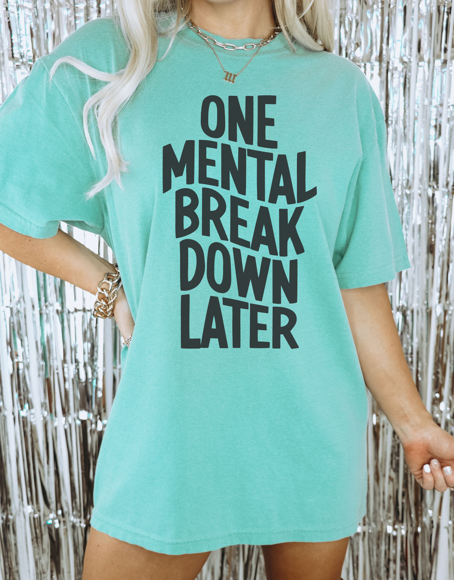 One Mental Breakdown Later Shirt