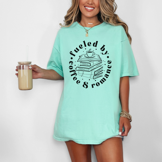 Fueled By Coffee & Romance Tee