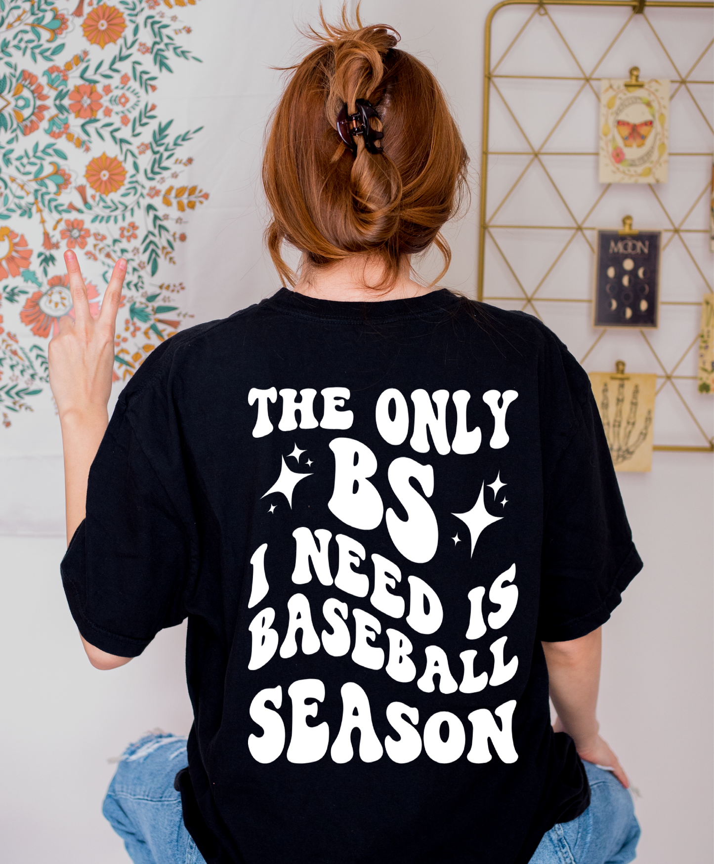 The Only BS I Need Is Baseball Season