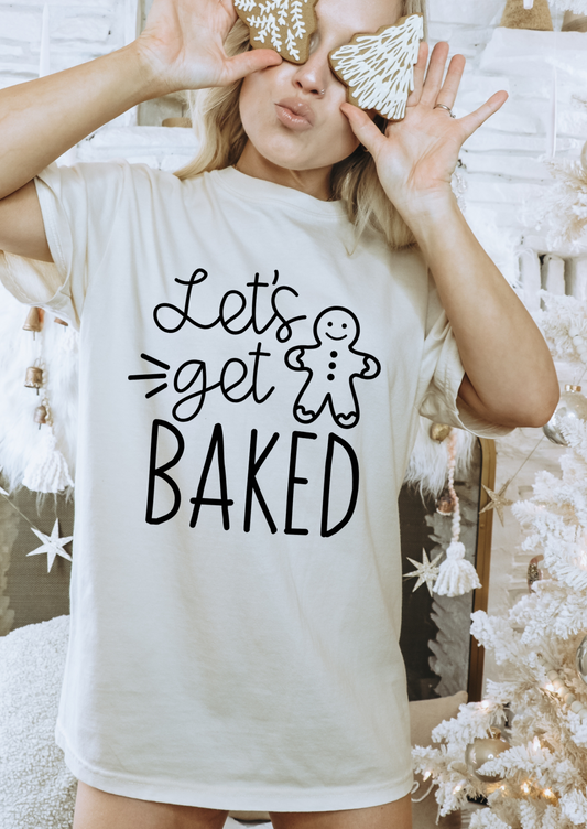 Let's Get Baked Christmas Shirt