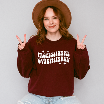 Professional Overthinker Sweatshirt