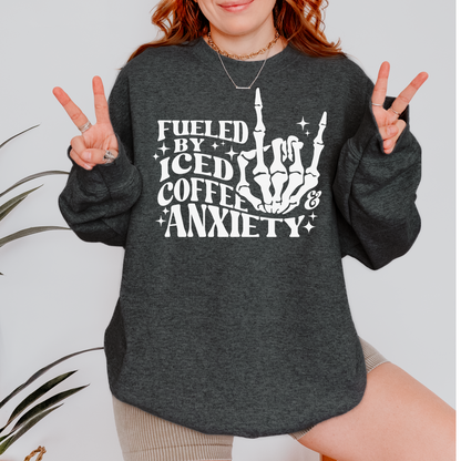 Fueled By Coffee And Anxiety Sweatshirt