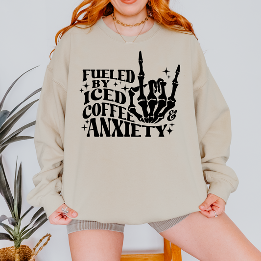 Fueled By Coffee And Anxiety Sweatshirt