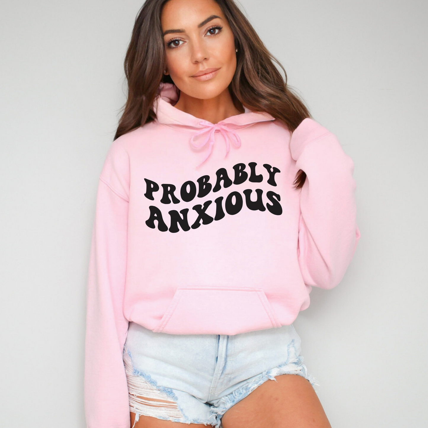 Probably Anxious Hoodie