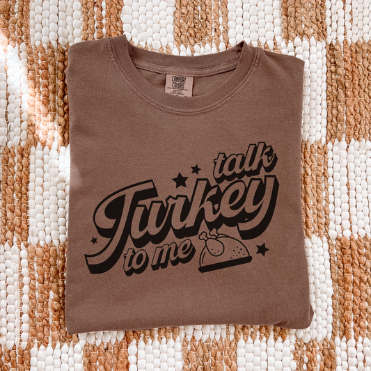 Talk Turkey To Me Shirt