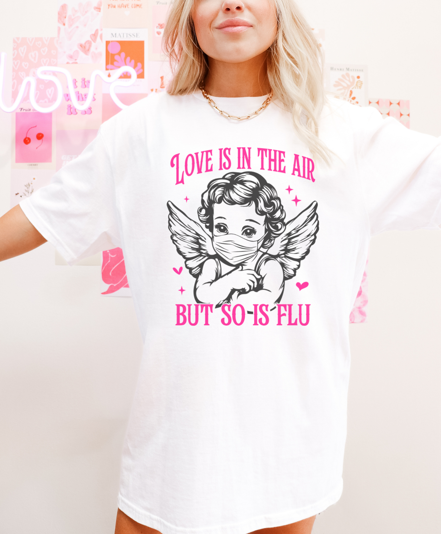 Love Is In The Air But So Is The Flu Shirt