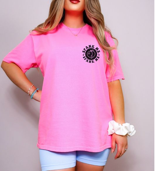 Spank Me That's The Only Way I'll Learn Shirt