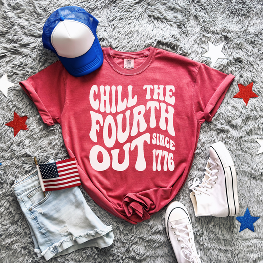Chill The Fourth Out Shirt