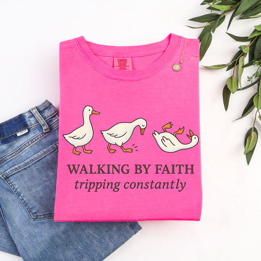 Walking By Faith Tripping Constantly Goose Shirt