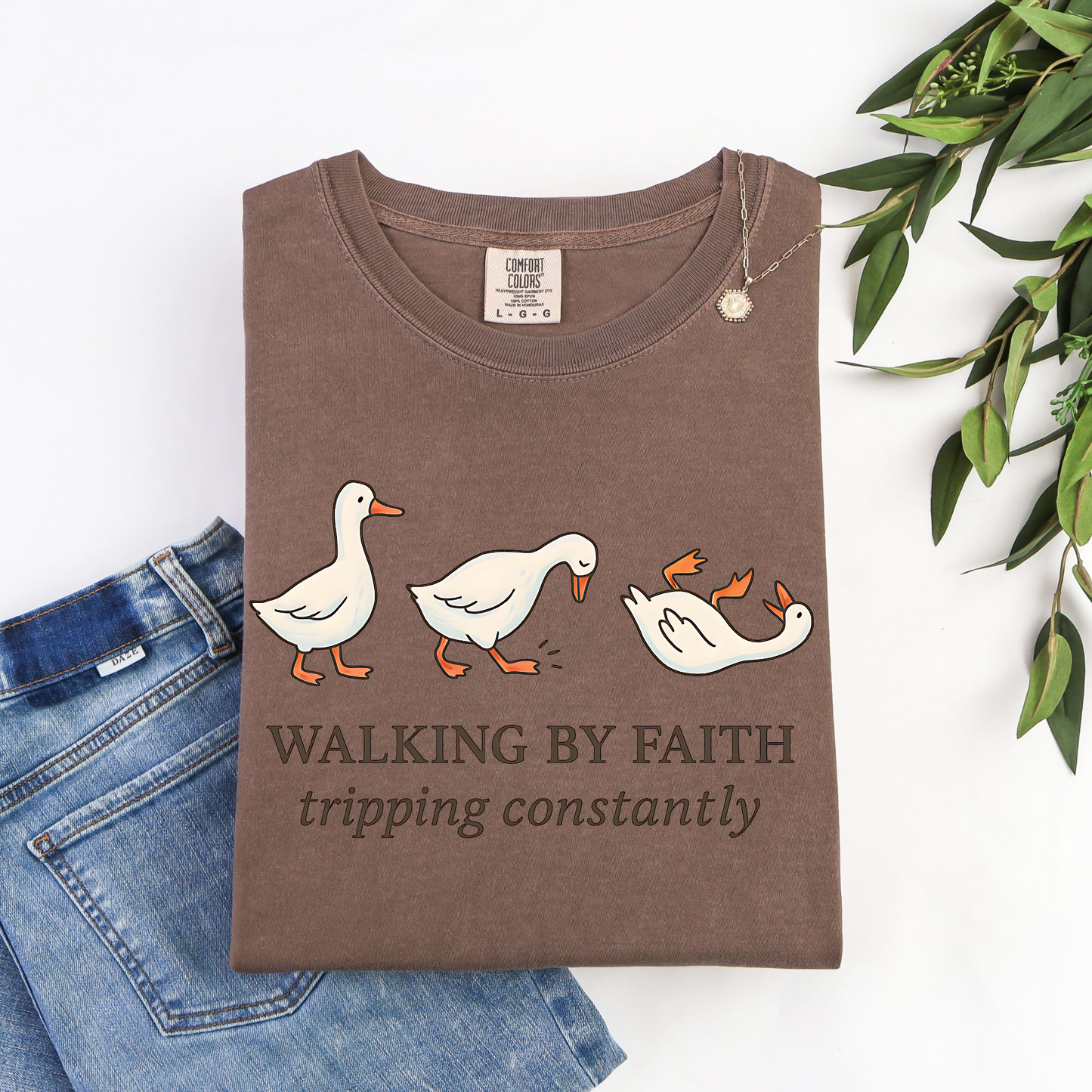 Walking By Faith Tripping Constantly Goose Shirt