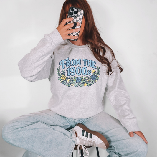 From The 1900's Sweatshirt
