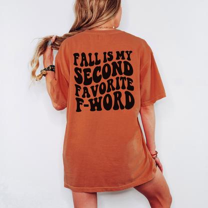 Fall Is My Second Favorite F-Word Shirt