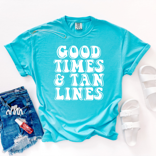 Good Times & Tan Lines Shirt