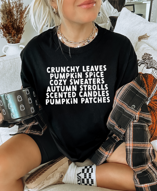 Crunchy Leaves, Pumpkin Spice, Autumn Strolls...Fall Things Shirt