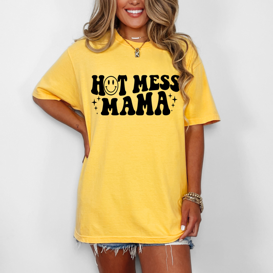 Hot Mess Mama Shirt