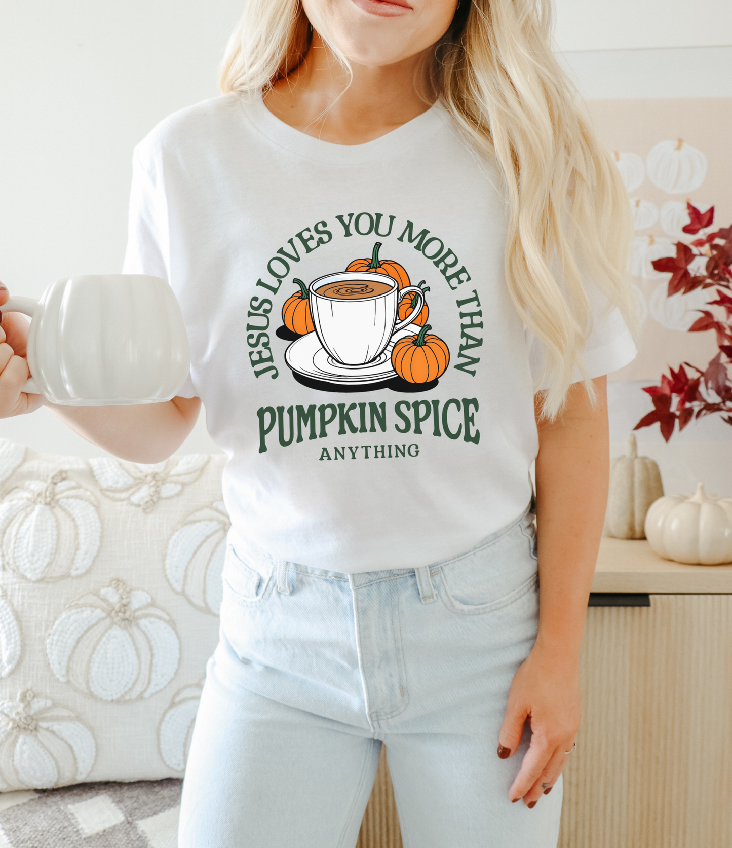 Jesus Loves You More Than Pumpkin Spice Anything Shirt