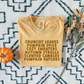 Crunchy Leaves, Pumpkin Spice, Autumn Strolls...Fall Things Shirt