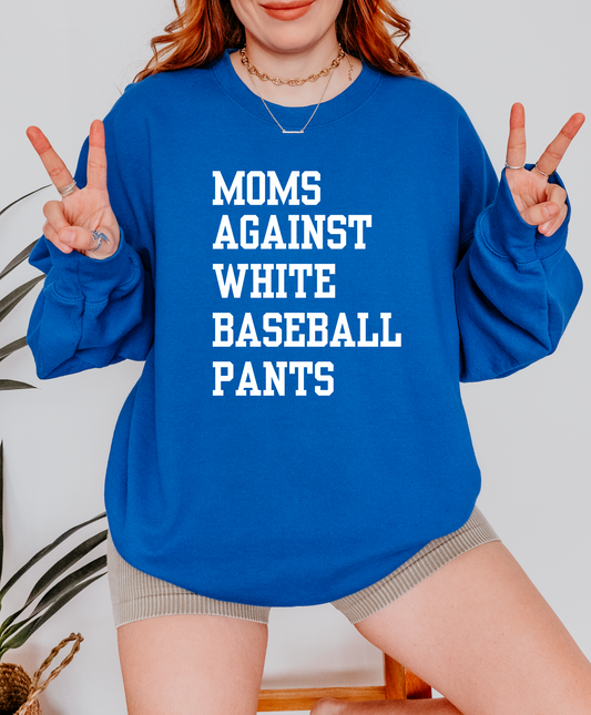 Moms Against White Baseball Pants Sweatshirt