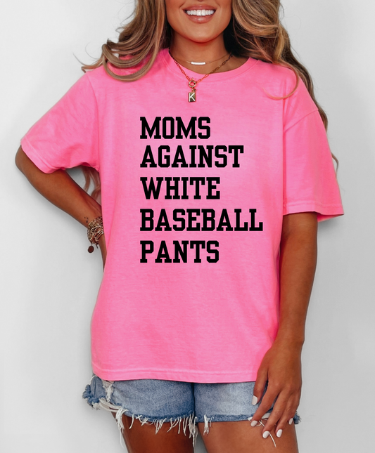 Moms Against White Baseball Pants Shirt