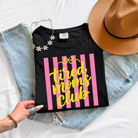Tired Moms Club Shirt Preppy Stripes