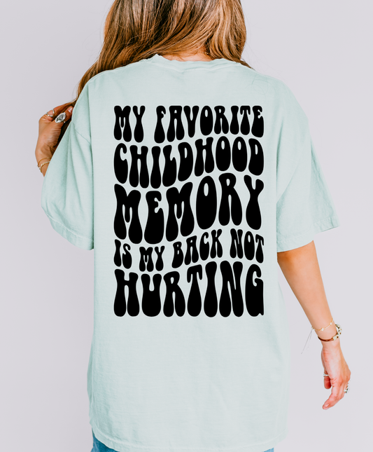 Favorite Childhood Memory Shirt