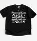 Pumpkin Spice And  Not So Nice