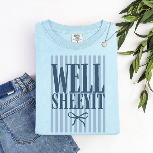 Well Sheeyit Shirt